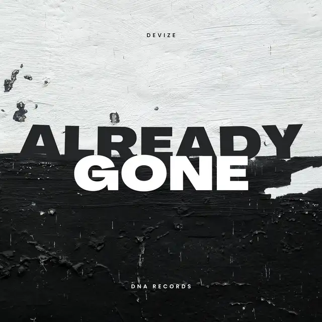 ALREADY GONE by Devize - Hardstyle cover art