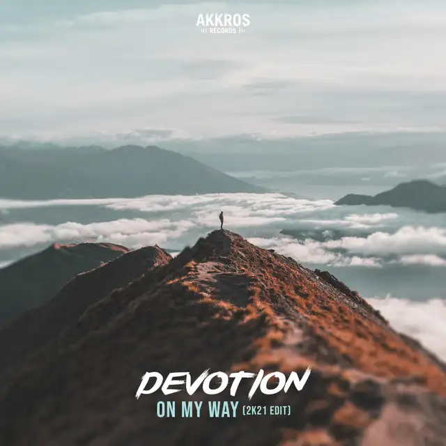 On My Way - 2K21 Edit by Devotion - Hardstyle cover art