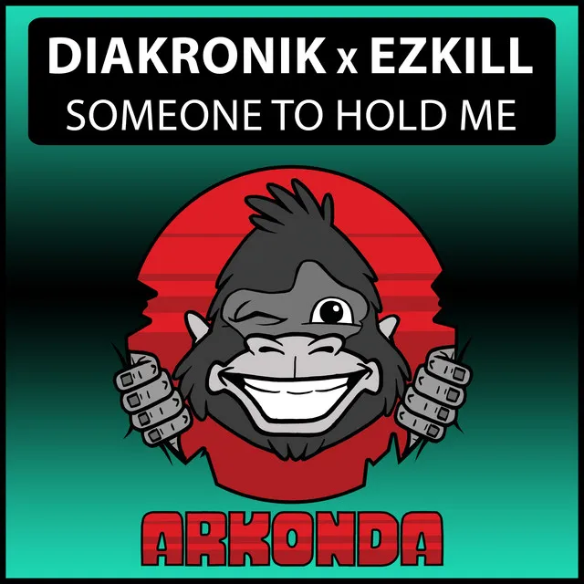 Someone To Hold Me by Diakronik, EzKill - Happy Hardcore cover art