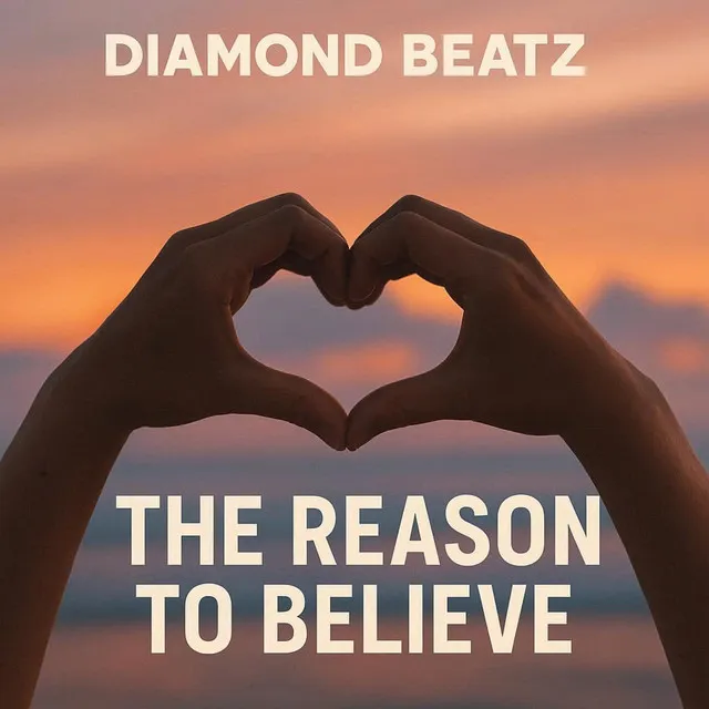 The Reason to Believe by Diamond Beatz - Hardcore cover art