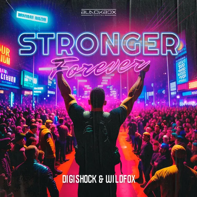 Stronger Forever by Digishock, Wild Fox - Hardstyle cover art