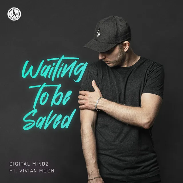 Waiting To Be Saved by Digital Mindz, Vivian Moon - Hardstyle cover art