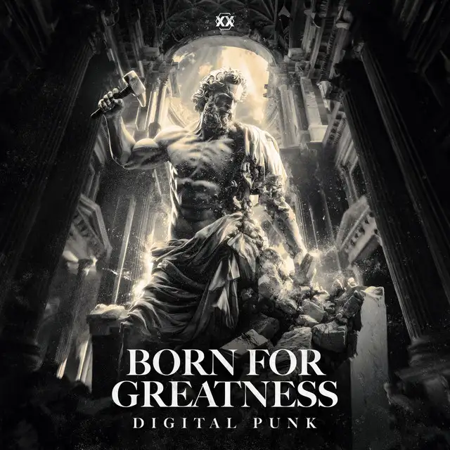 Born For Greatness by Digital Punk - Hardstyle cover art