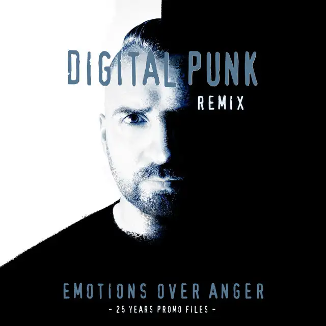 Emotions Over Anger - Digital Punk Remix by Digital Punk, Promo - Hardstyle cover art