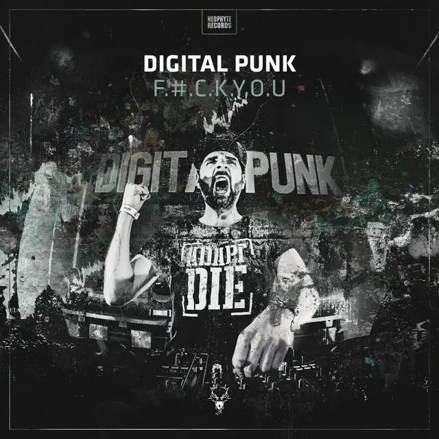 F.#.C.K.Y.O.U. by Digital Punk - Hardstyle cover art