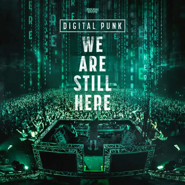 We Are Still Here by Digital Punk - Hardstyle cover art