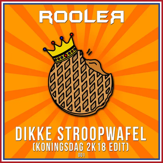 Cover art of Dikke Stroopwafel (Koningsdag 2K18 Edit)