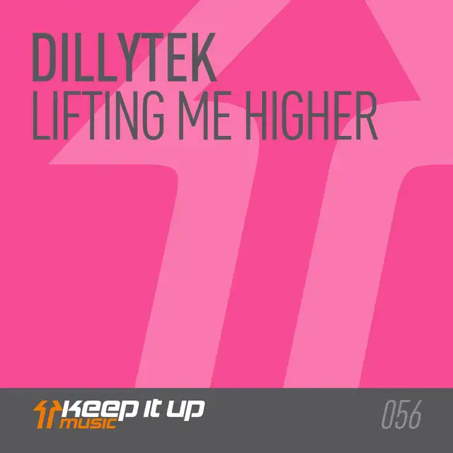 Lifting Me Higher - Radio Edit by Dillytek - Rawstyle cover art