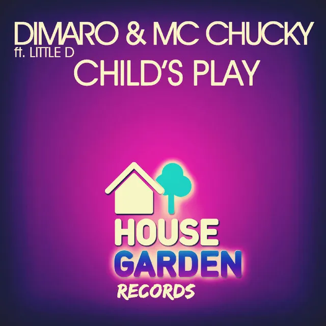 Child's Play - Radio Edit by diMaro, MC Chucky, Little D - Hardstyle cover art