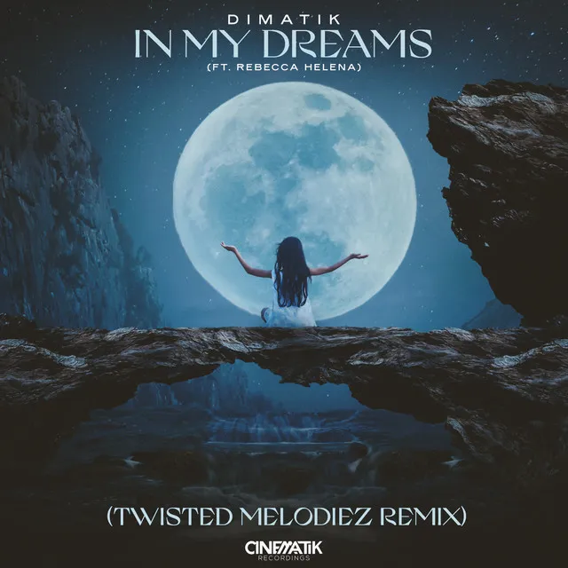 In My Dreams (feat. Rebecca Helena) [Twisted Melodiez Remix] by Dimatik, Twisted Melodiez, Rebecca Helena - Hardstyle cover art