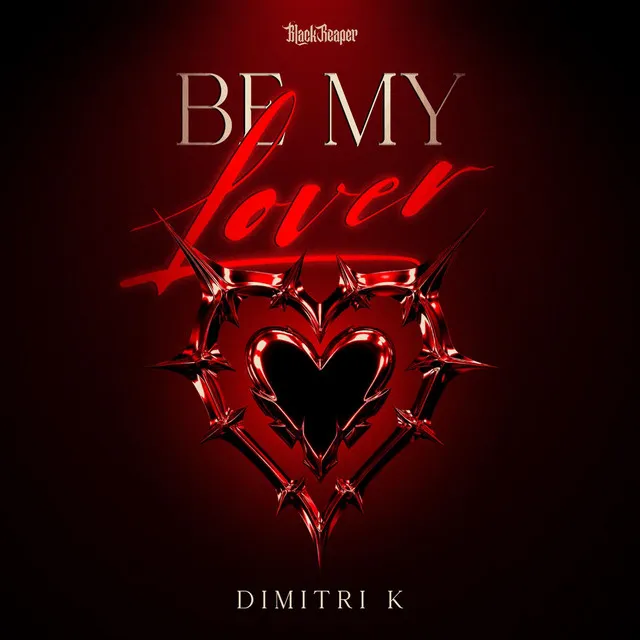 Be My Lover by Dimitri K - Uptempo cover art