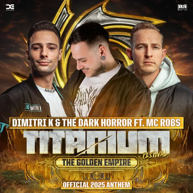 The Golden Empire (Official Titanium Anthem 2025) by Dimitri K, The Dark Horror, MC Robs - Uptempo cover art
