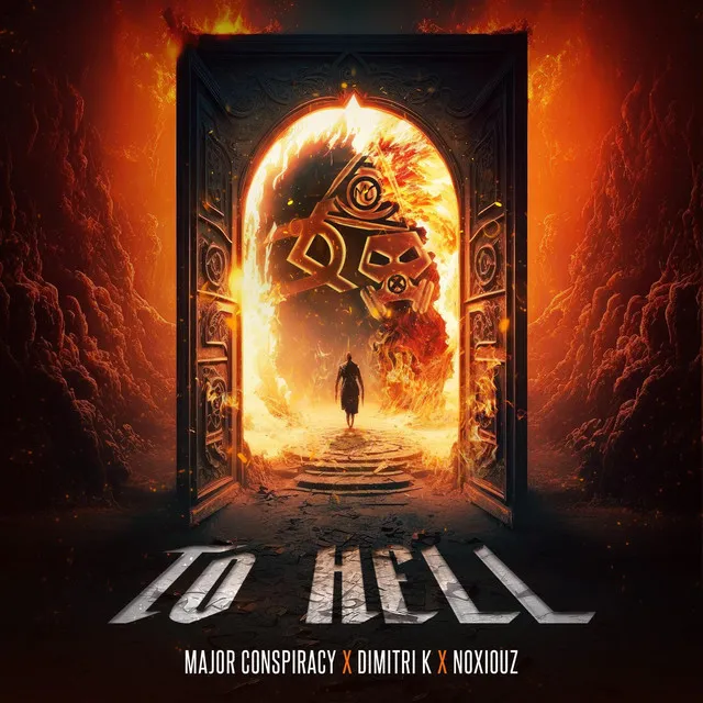 To Hell by Dimitri K, Major Conspiracy, Noxiouz - Uptempo cover art