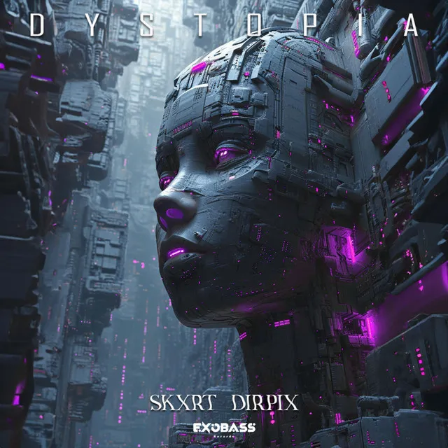 DYSTOPIA by Dirpix, EXOBASS RECORDS, SKXRT - Hard Techno cover art