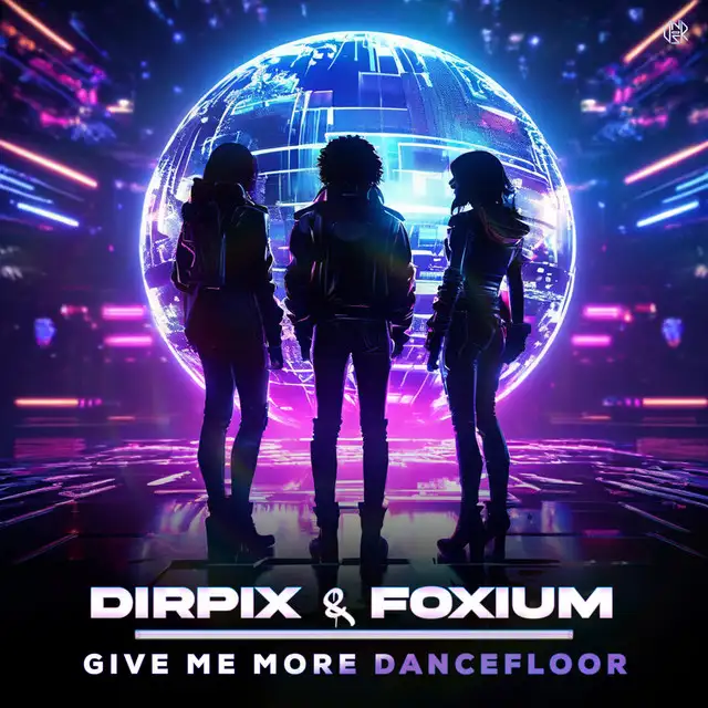 Give Me More Dancefloor by Dirpix, Foxium - Hard Techno cover art
