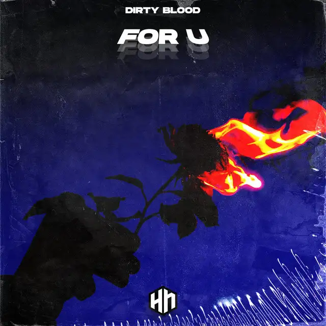 FOR U by Dirty Blood - Happy Hardcore cover art