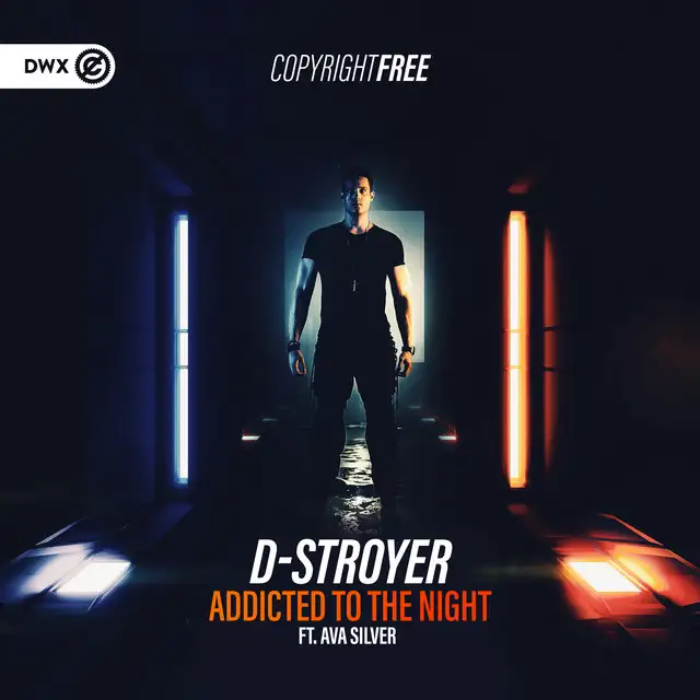 Addicted To The Night by Dirty Workz, D-Stroyer, Ava Silver - Hardstyle cover art