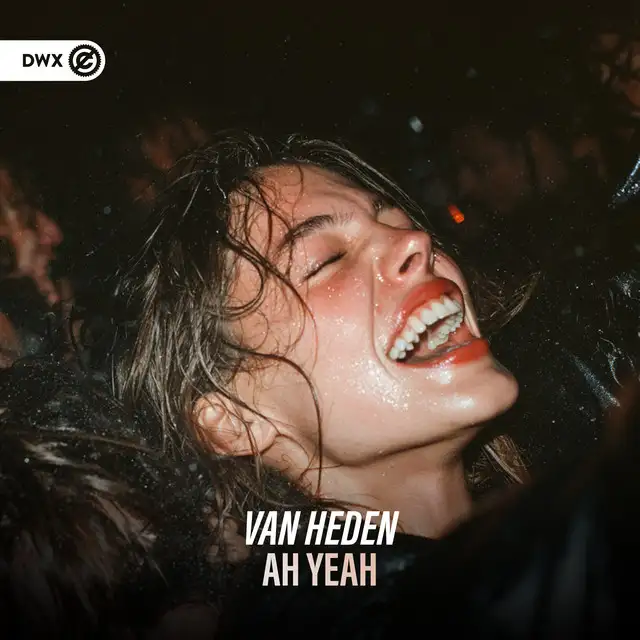 Ah Yeah by Dirty Workz, Van Heden - Hardstyle cover art