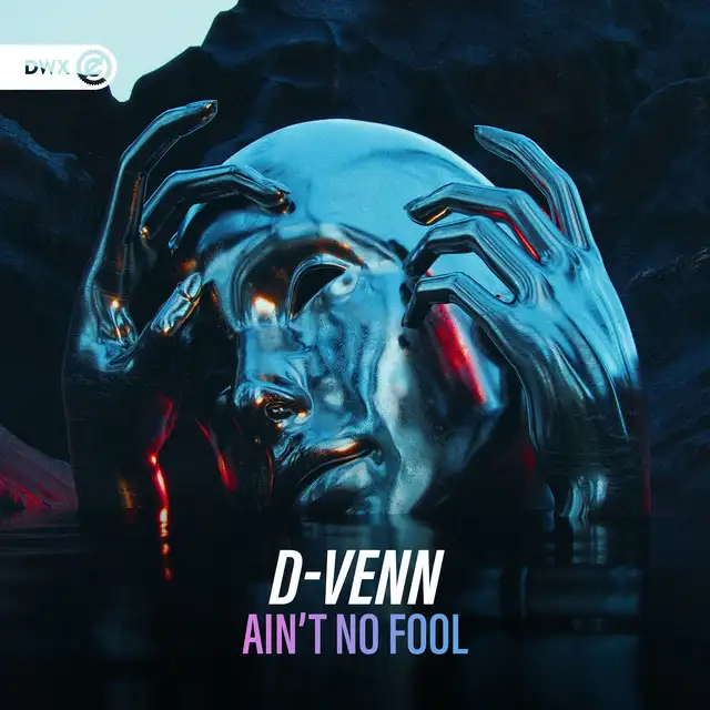 Ain't No Fool by Dirty Workz, D-Venn - Hardstyle cover art