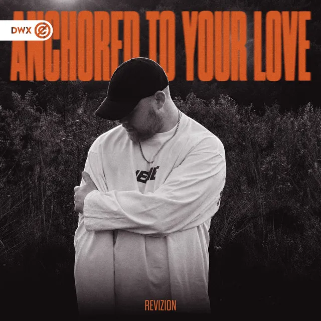 Anchored To Your Love by Dirty Workz, Revizion - Hardstyle cover art