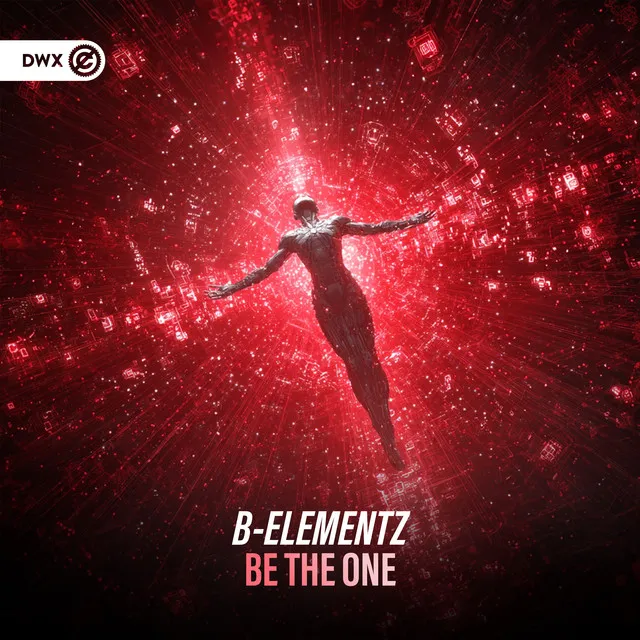 Be The One by Dirty Workz, B-Elementz - Hardstyle cover art