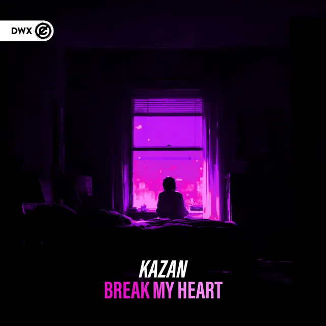 Break My Heart by Dirty Workz, Kazan - Hardstyle cover art
