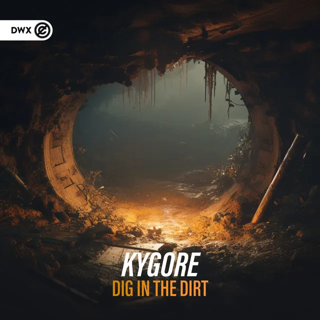 Dig In The Dirt by Dirty Workz, Kygore - Hardstyle cover art
