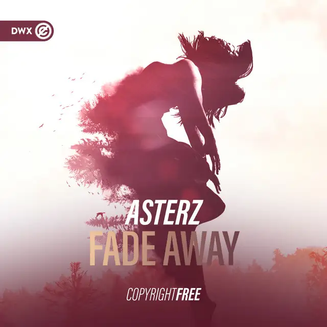 Fade Away by Dirty Workz, Asterz - Hardstyle cover art