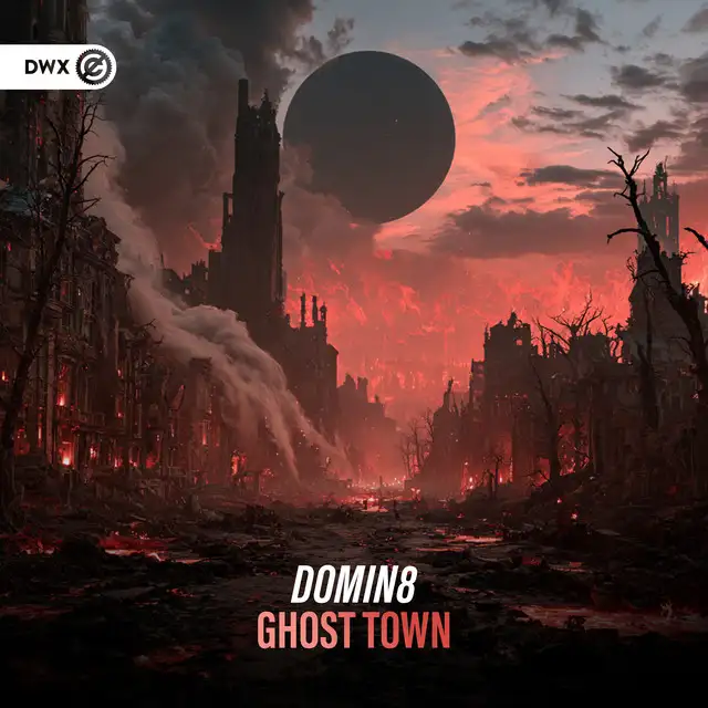Ghost Town by Dirty Workz, Domin8 - Hardstyle cover art