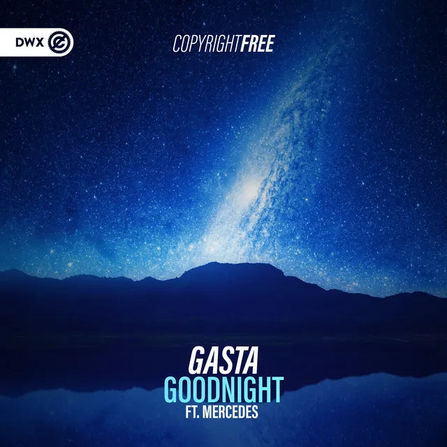 Goodnight by Dirty Workz, Mercedes, Gasta - Hardstyle cover art