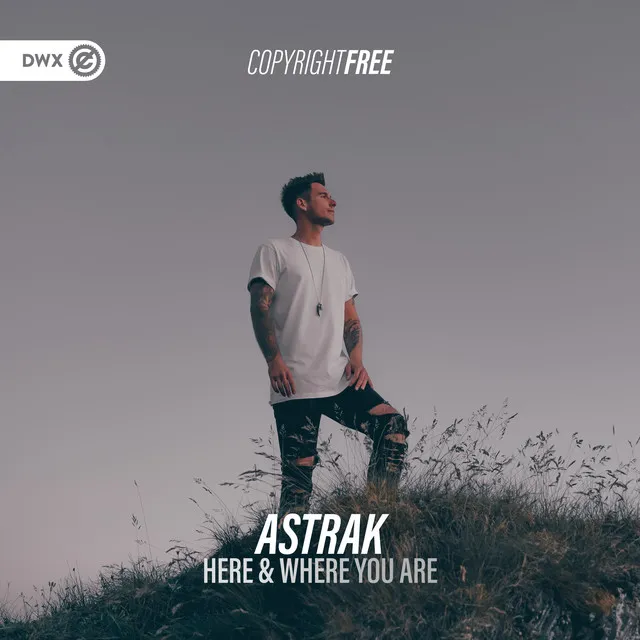 Here & Where You Are by Dirty Workz, Astrak - Hardstyle cover art