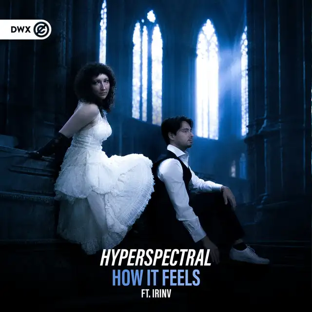 How It Feels by Dirty Workz, Hyperspectral, IRINV - Hardstyle cover art