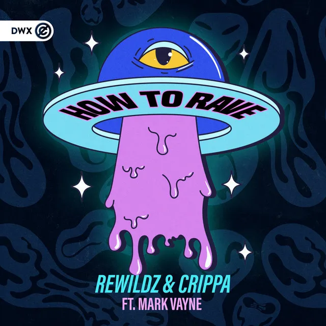 How To Rave by Dirty Workz, Rewildz, Mark Vayne, CRIPPA - Hardstyle cover art