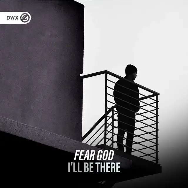 I'll Be There by Dirty Workz, Fear God - Hardstyle cover art