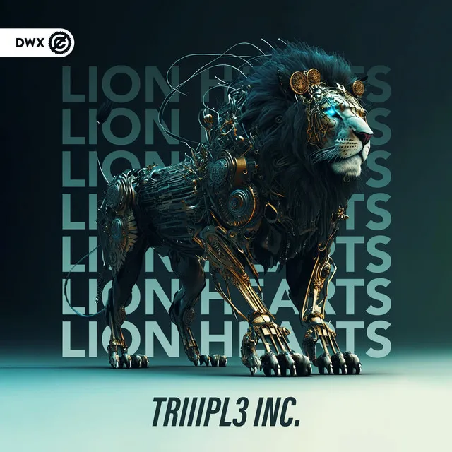 Lion Hearts by Dirty Workz, TRIIIPL3 INC. - Hardstyle cover art