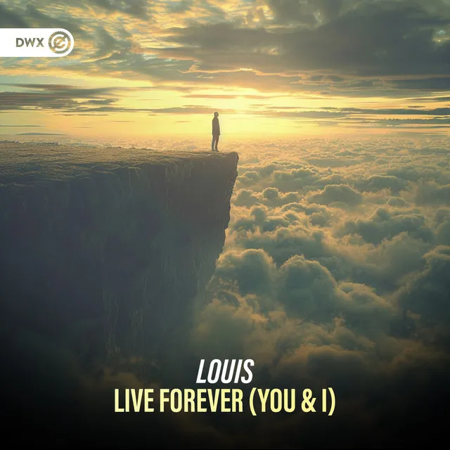 Live Forever (You & I) by Dirty Workz, Louis - Hardstyle cover art