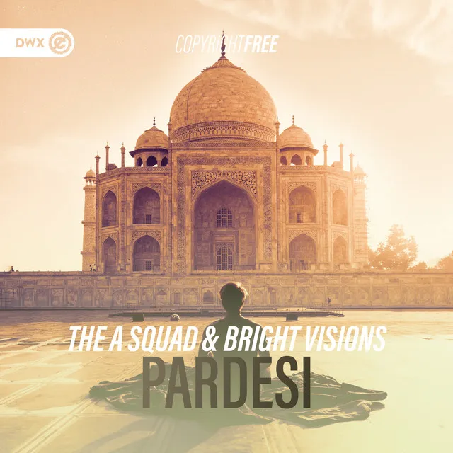 Pardesi by Dirty Workz, Bright Visions, The A Squad - Hardstyle cover art