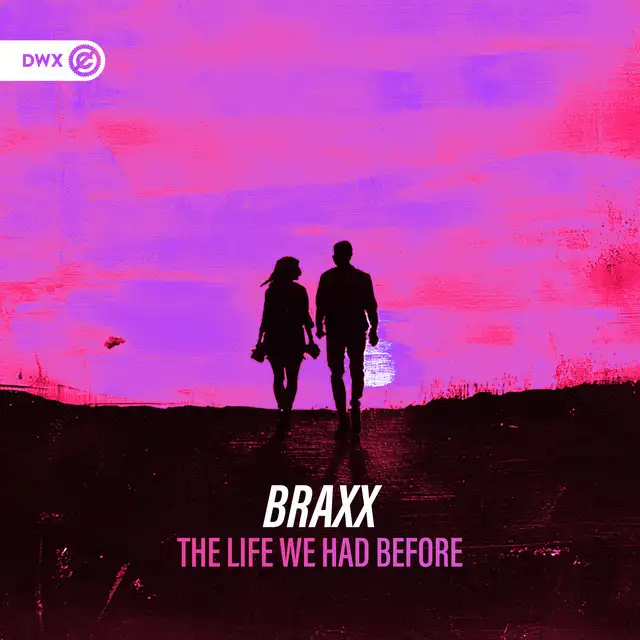 The Life We Had Before by Dirty Workz, BraxX - Hardstyle cover art