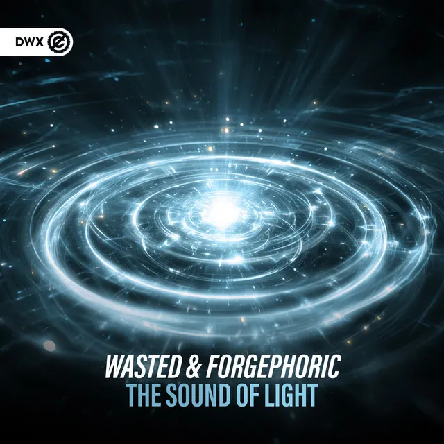 The Sound Of Light by Dirty Workz, Wasted, ForgePhoric - Hardstyle cover art