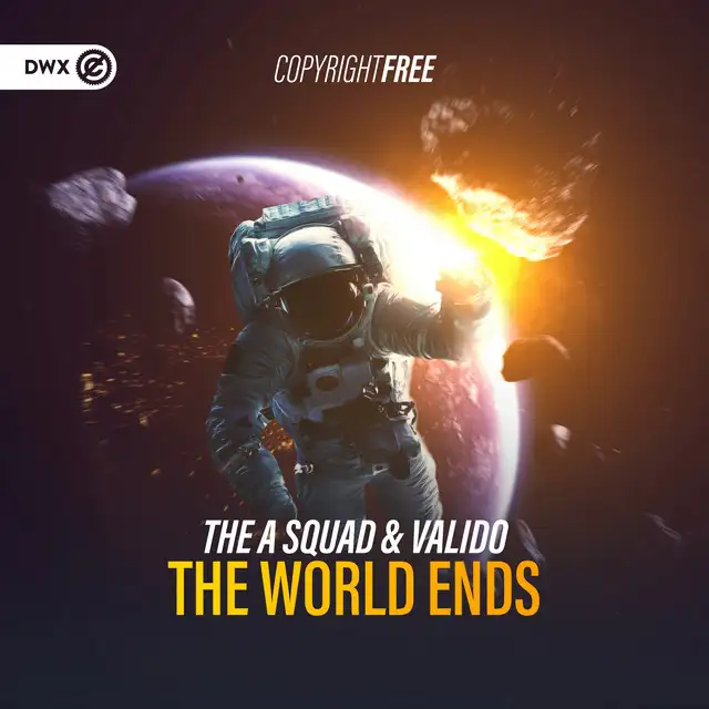 The World Ends by Dirty Workz, Valido, The A Squad - Hardstyle cover art
