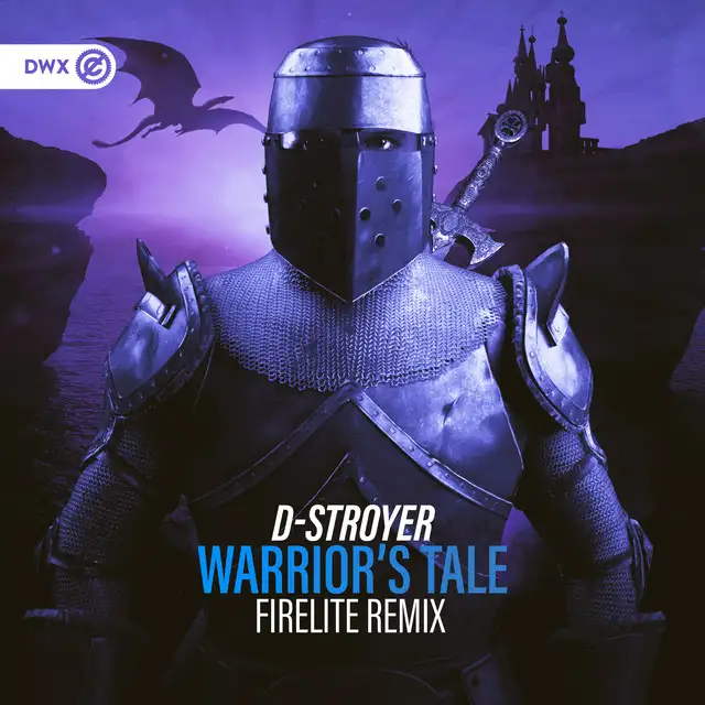 Warrior's Tale - Firelite Remix by Dirty Workz, Firelite, D-Stroyer - Euphoric Hardstyle cover art