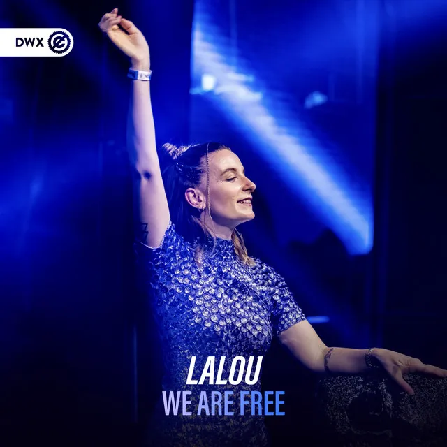 We Are Free by Dirty Workz, LALOU - Hardstyle cover art