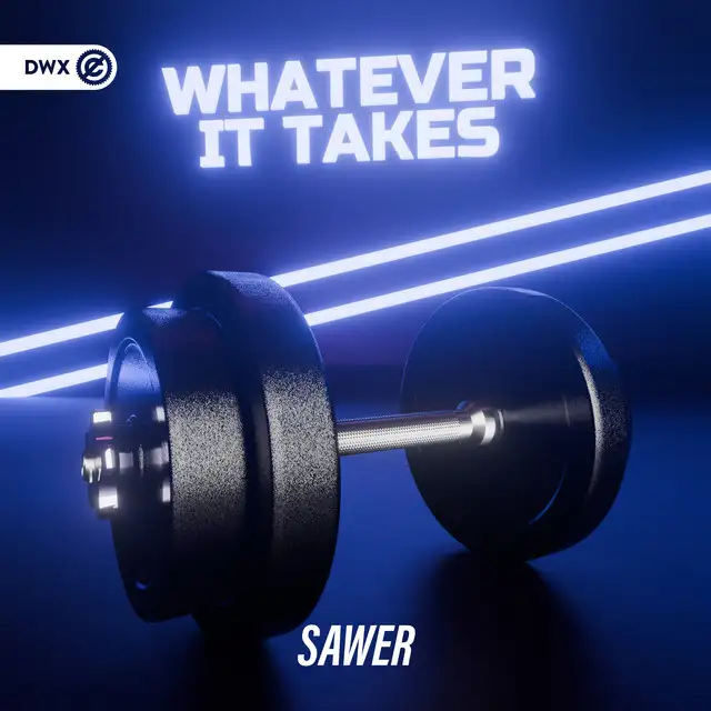 Whatever It Takes by Dirty Workz, Sawer - Hardstyle cover art