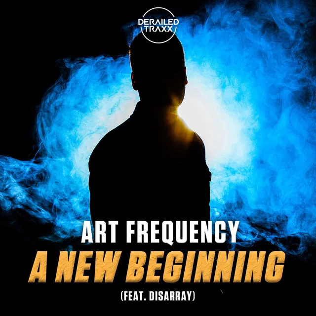 A New Beginning by Disarray, Art Frequency - Hardstyle cover art