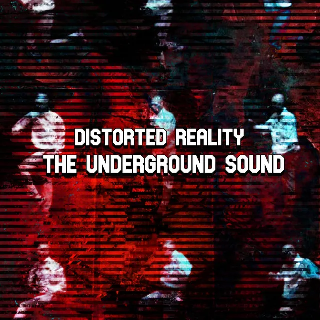 The Underground Sound by Distorted Reality - Hardcore cover art