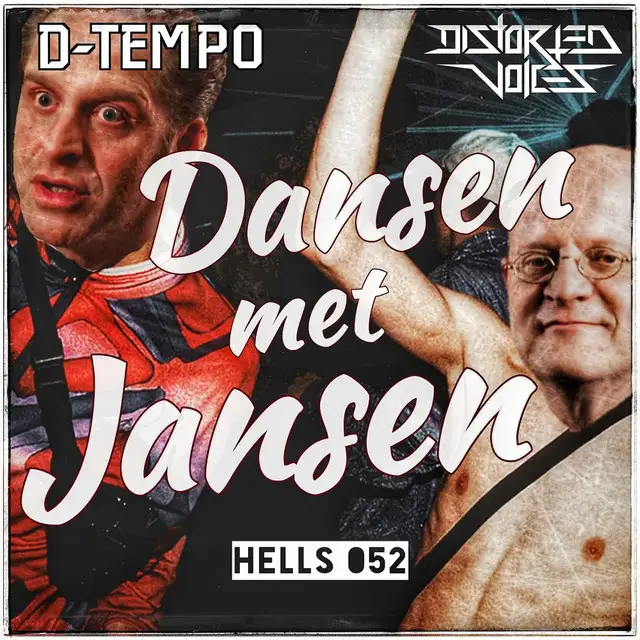 Dansen Met Jansen by Distorted Voices, D-Tempo - Uptempo cover art