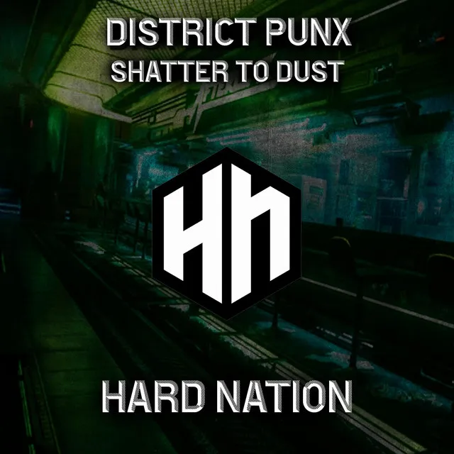 Shatter To Dust by District Punx - Uptempo cover art