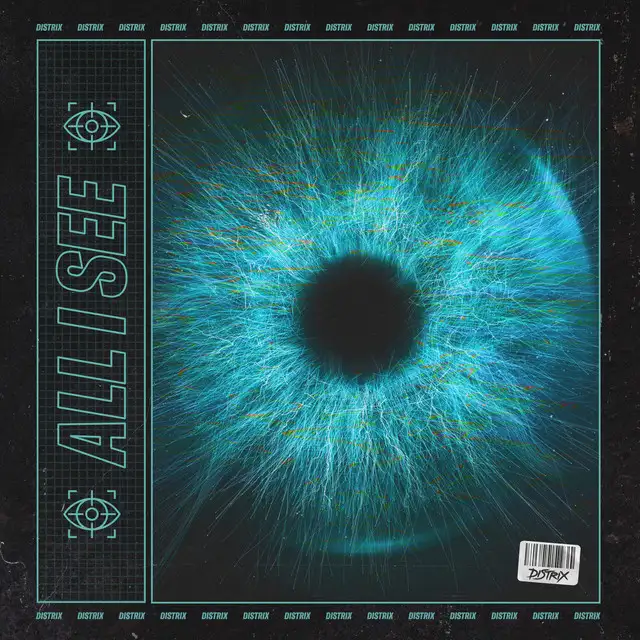 All I See by Distrix - Hardstyle cover art