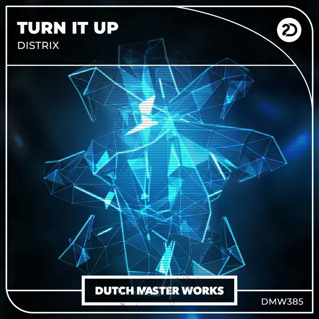 Turn It Up by Distrix - Hardstyle cover art