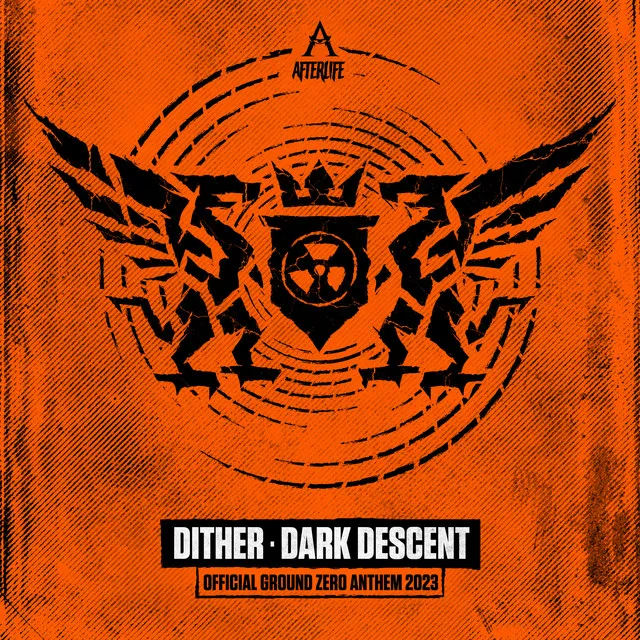 Dark Descent - Ground Zero 2023 Anthem by Dither - Hardcore cover art